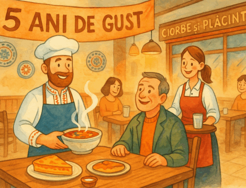 Ciorbe și Plăcinte – 5 ani de tradiție culinară românească în București